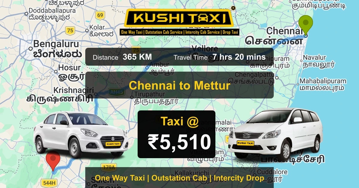 Chennai to Mettur taxi route map with distance, travel time and fare