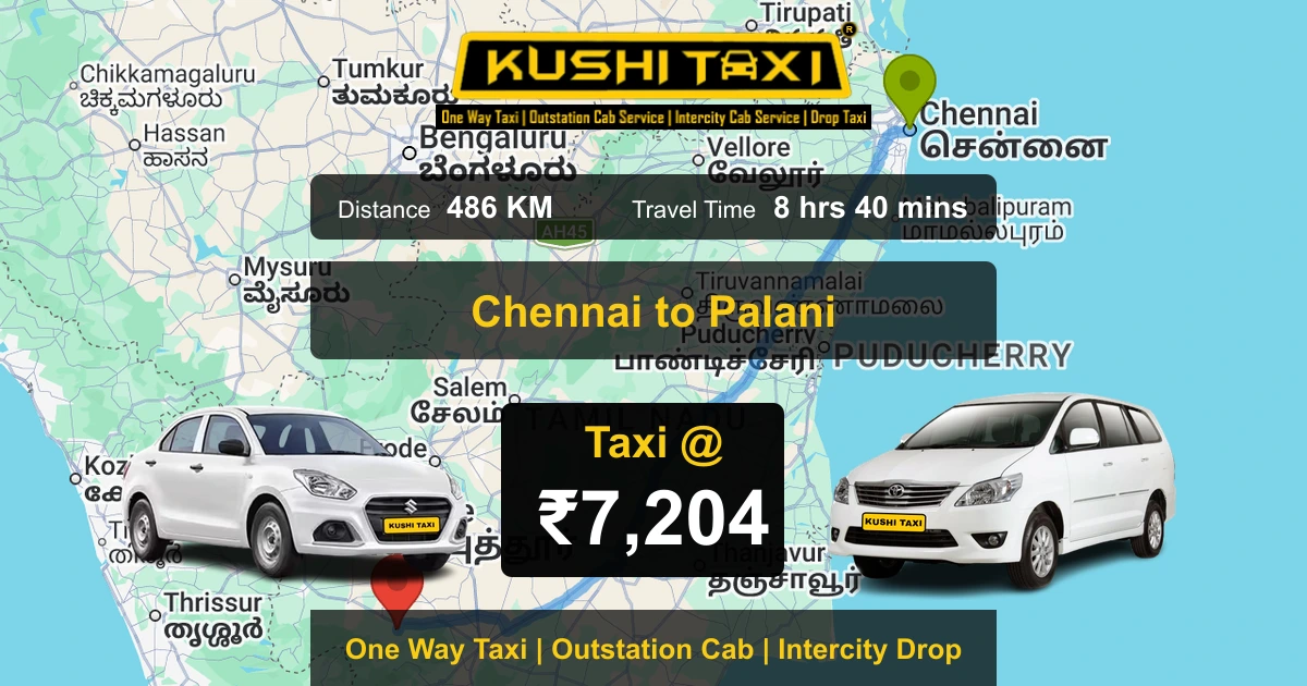 Chennai to Palani taxi route map with distance, travel time and fare