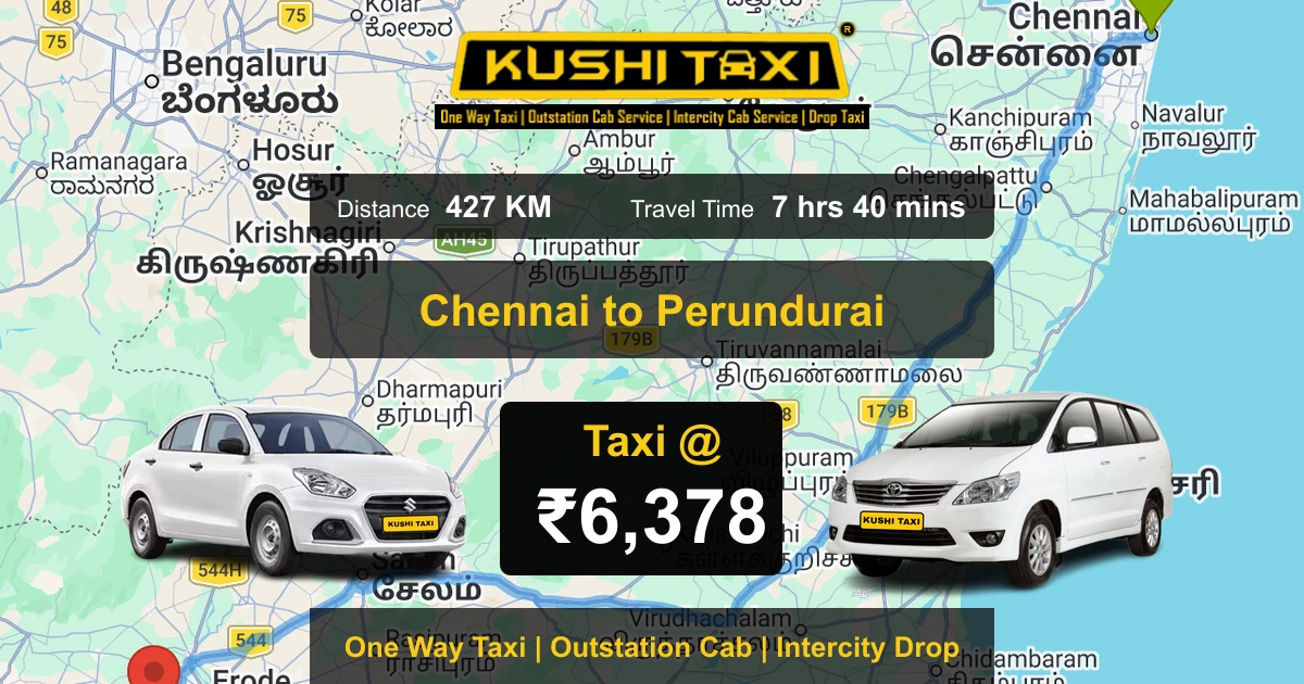 Chennai to Perundurai taxi route map with distance, travel time and fare