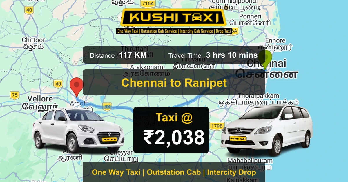 Chennai to Ranipet taxi route map with distance, travel time and fare