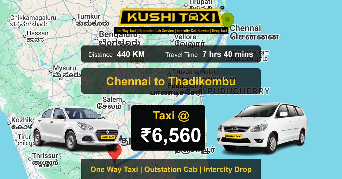 Chennai to Thadikombu taxi route map with distance, travel time and fare