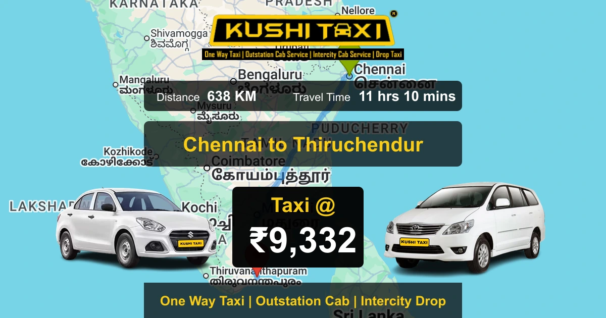 Chennai to Thiruchendur taxi route map with distance, travel time and fare