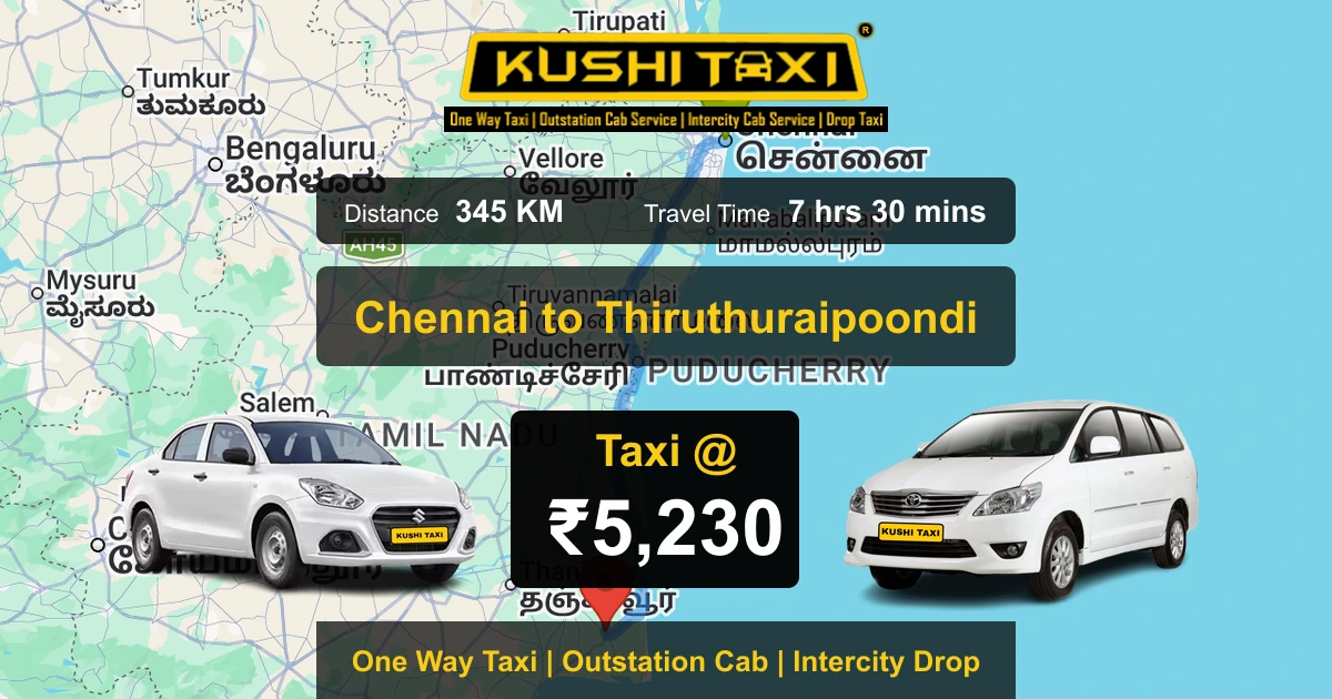 Chennai to Thiruthuraipoondi taxi route map with distance, travel time and fare