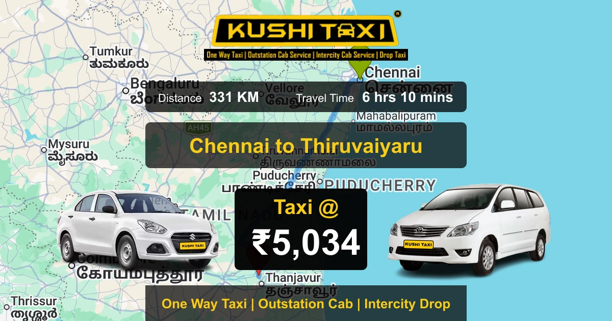 Chennai to Thiruvaiyaru taxi route map with distance, travel time and fare