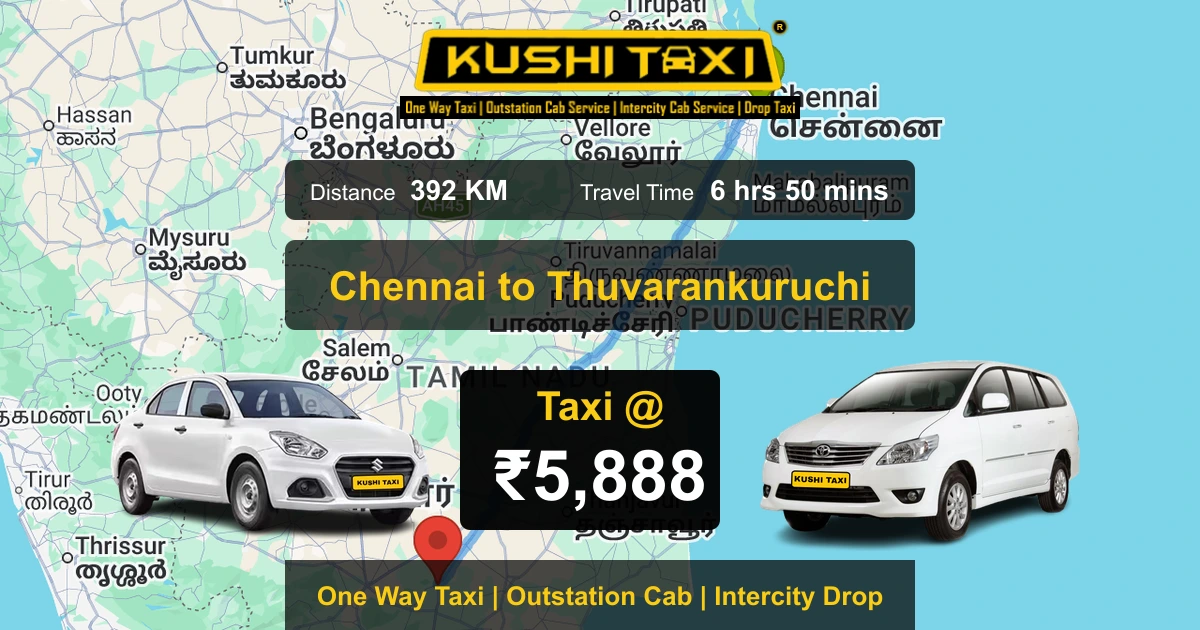 Chennai to Thuvarankuruchi taxi route map with distance, travel time and fare