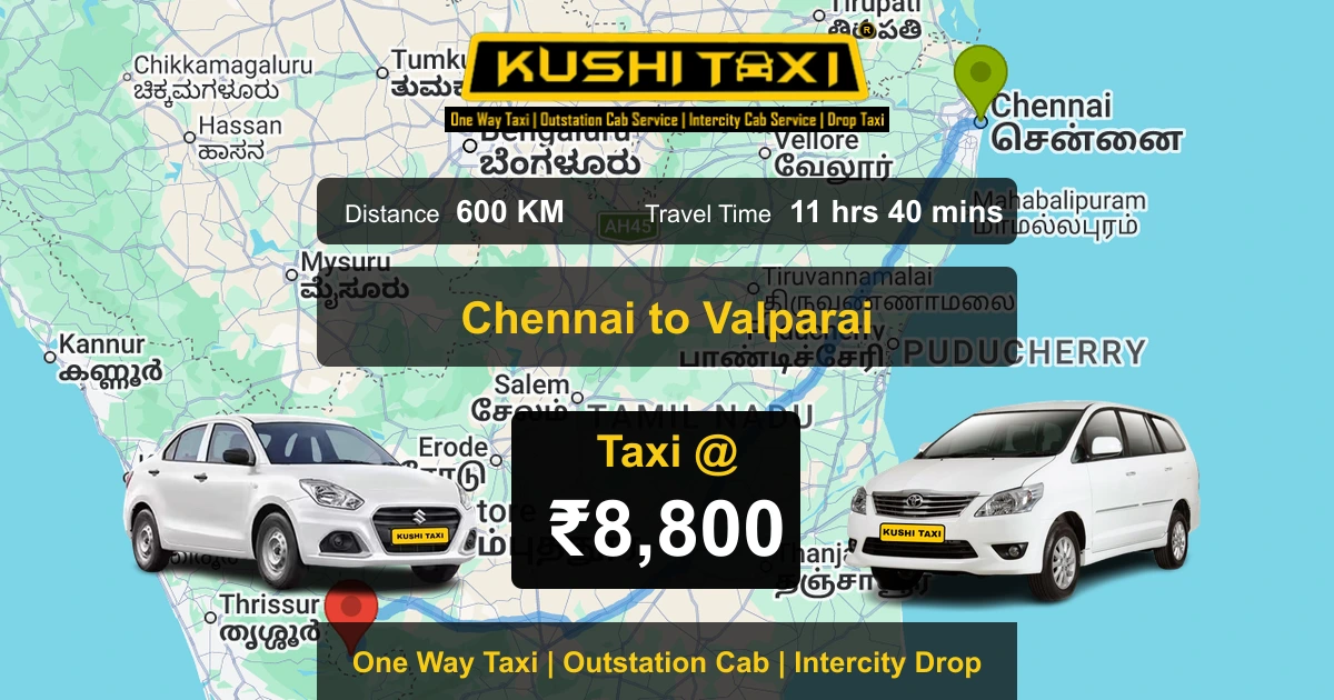 Chennai to Valparai taxi route map with distance, travel time and fare