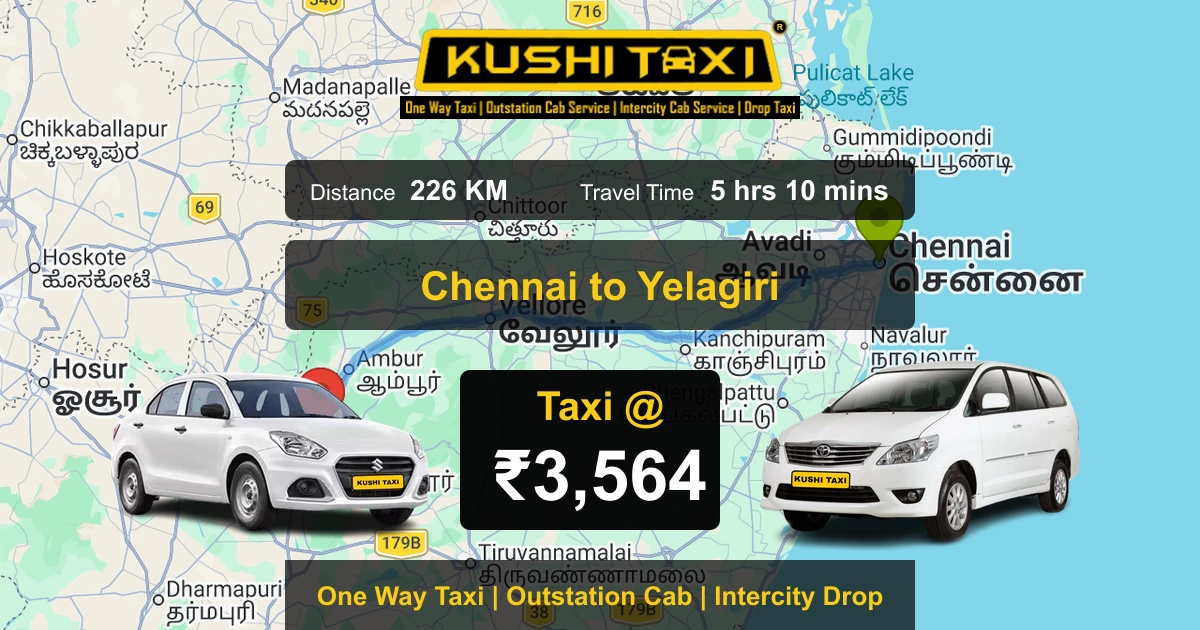 Chennai to Yelagiri taxi route map with distance, travel time and fare