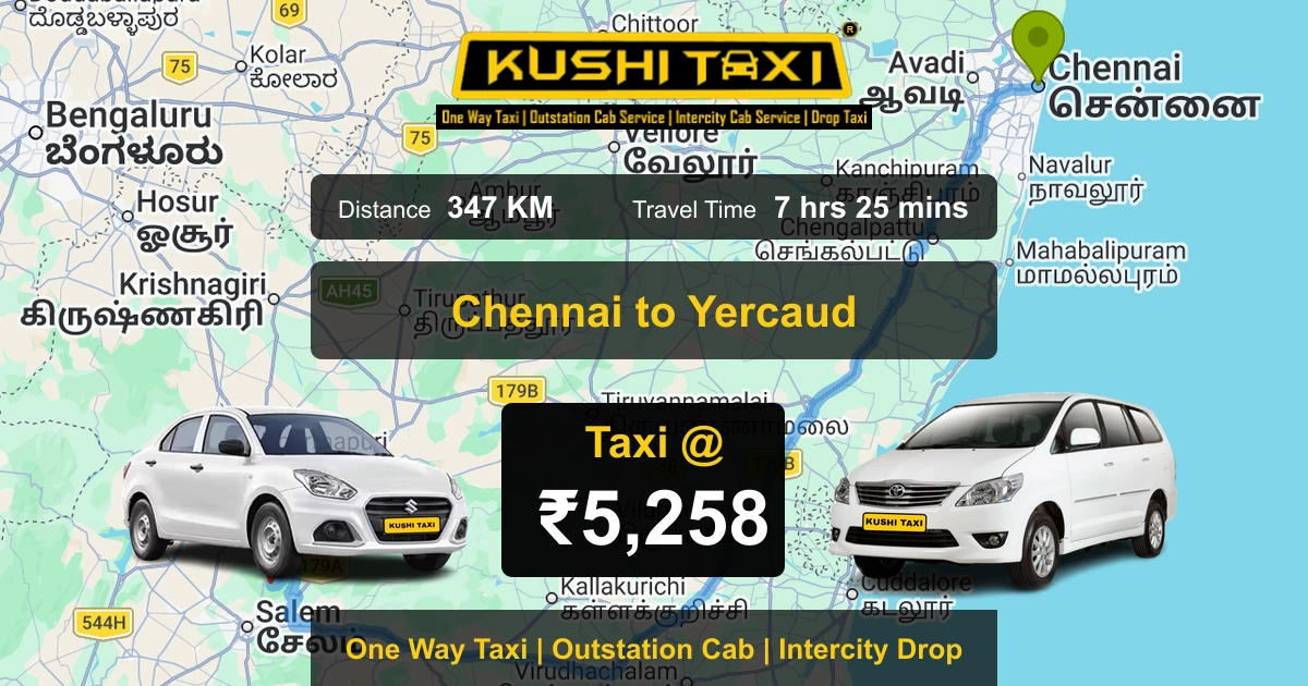 Chennai to Yercaud taxi route map with distance, travel time and fare