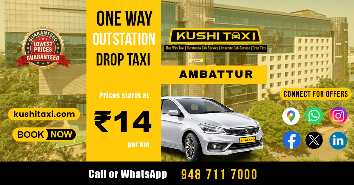 Outstation One way Drop Taxi Service in Ambattur - Kushi Taxi