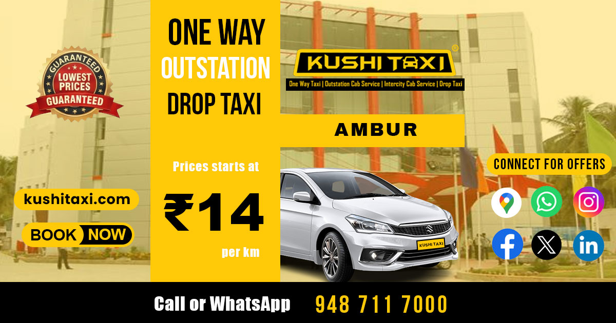 Outstation One way Drop Taxi Service in Ambur - Kushi Taxi