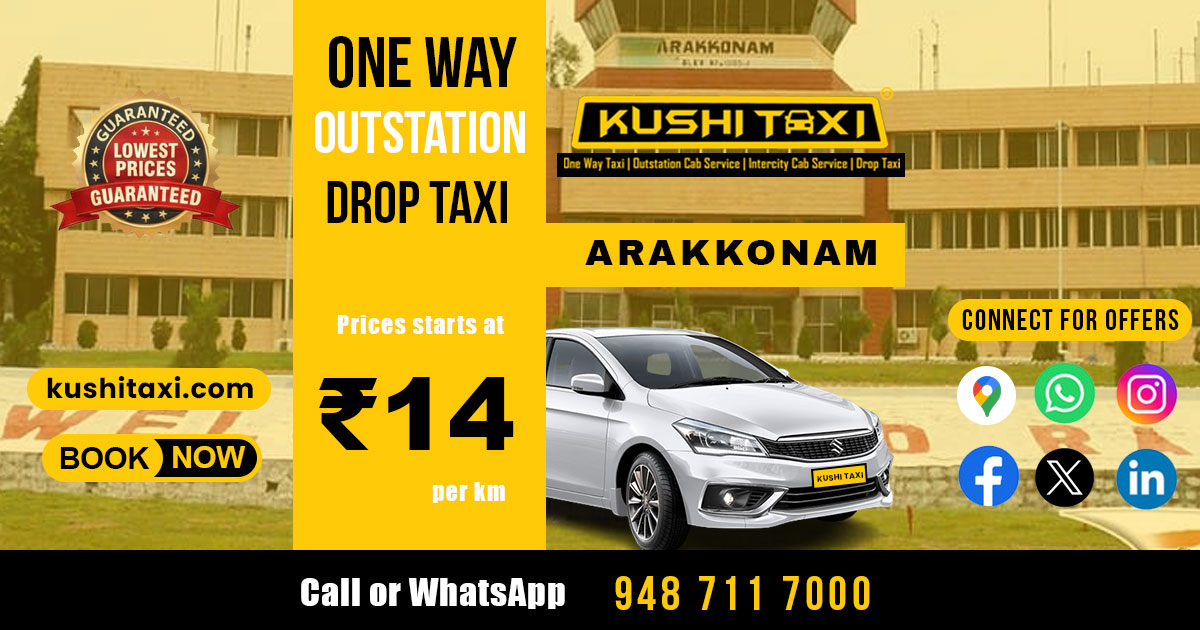 Outstation One way Drop Taxi Service in Arakkonam - Kushi Taxi