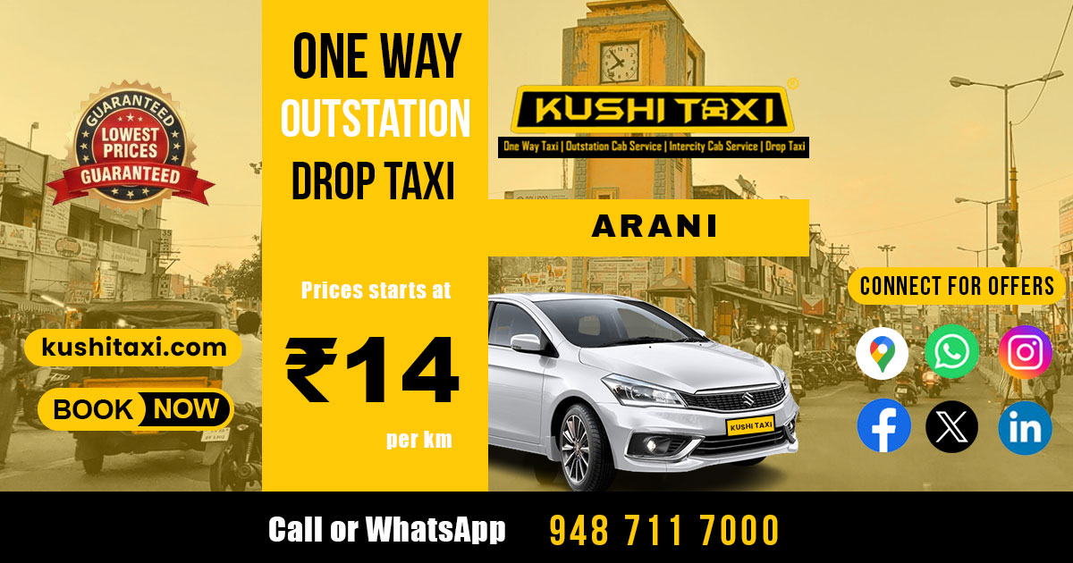 Outstation One way Drop Taxi Service in Arani - Kushi Taxi