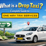 What is a Drop Taxi? Complete Guide to One-Way Cab Services